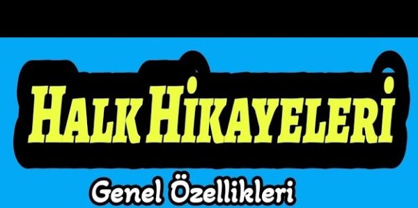 Halk hikâyeleri Nedir?