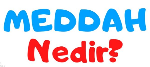 Meddah Nedir?
